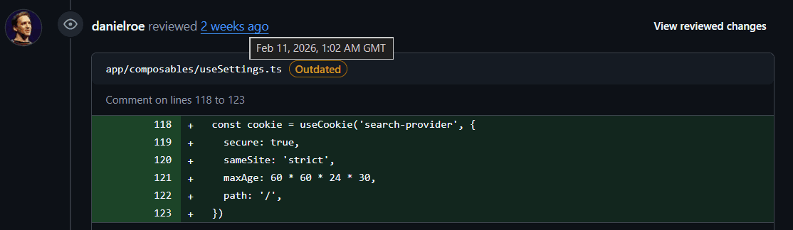 Screenshot of a dark-themed GitHub pull request review. At the top, it shows 'danielroe reviewed 2 weeks ago,' with a tooltip displaying 'Feb 11, 2026, 1:02 AM GMT' and code suggestions